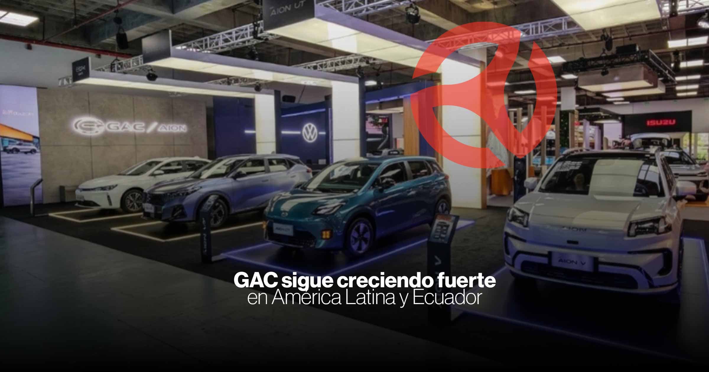 GAC acelera su crecimiento en América Latina y fortalece su presencia en Ecuador